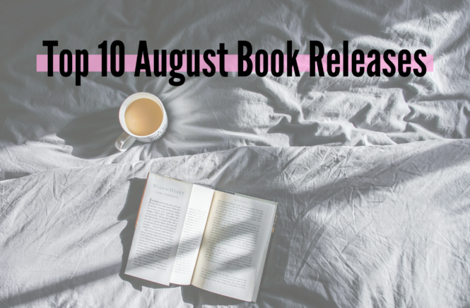 Top 10 August Book releases banner with a book and cup of a latte coffee in a bed in Los Angeles, California.
