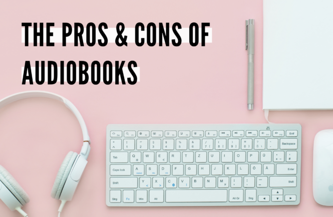 Pros and cons of audiobooks featuring a pink background with technology like a mouse, keyboard and headphones, next to a beautiful white notebook and pen