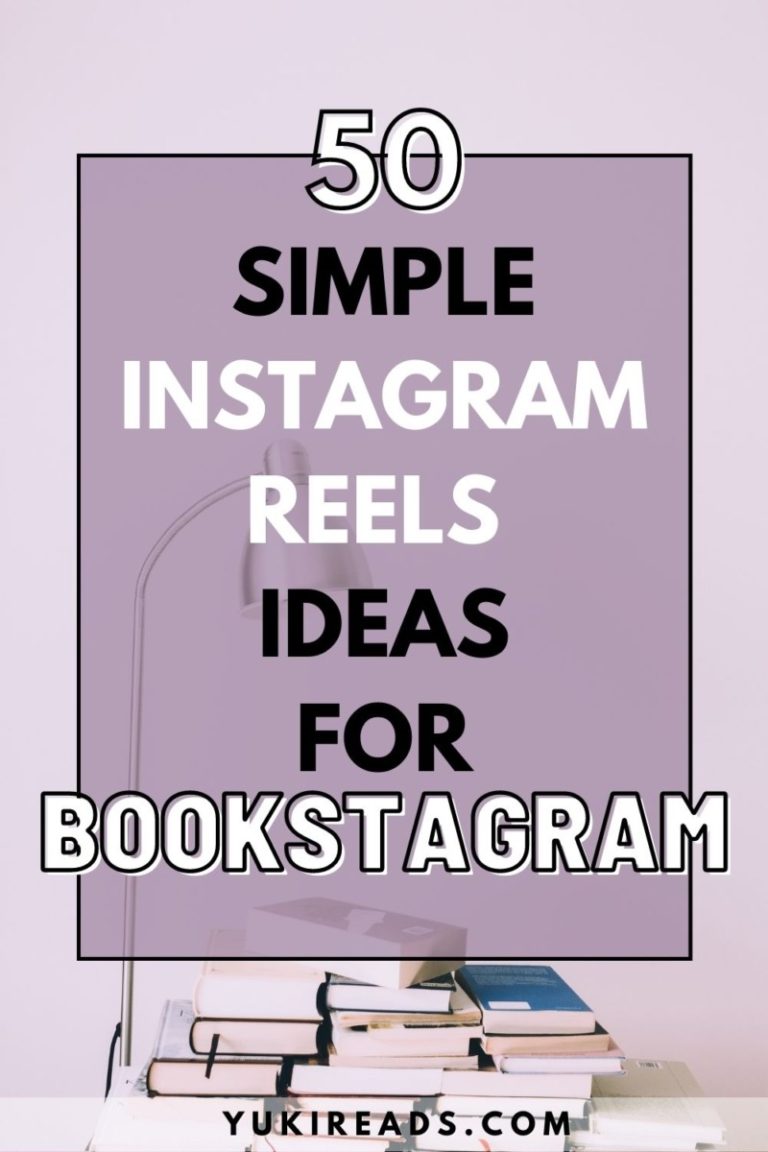 50 Simple Instagram Reels Ideas For Bookstagram - Yuki Reads