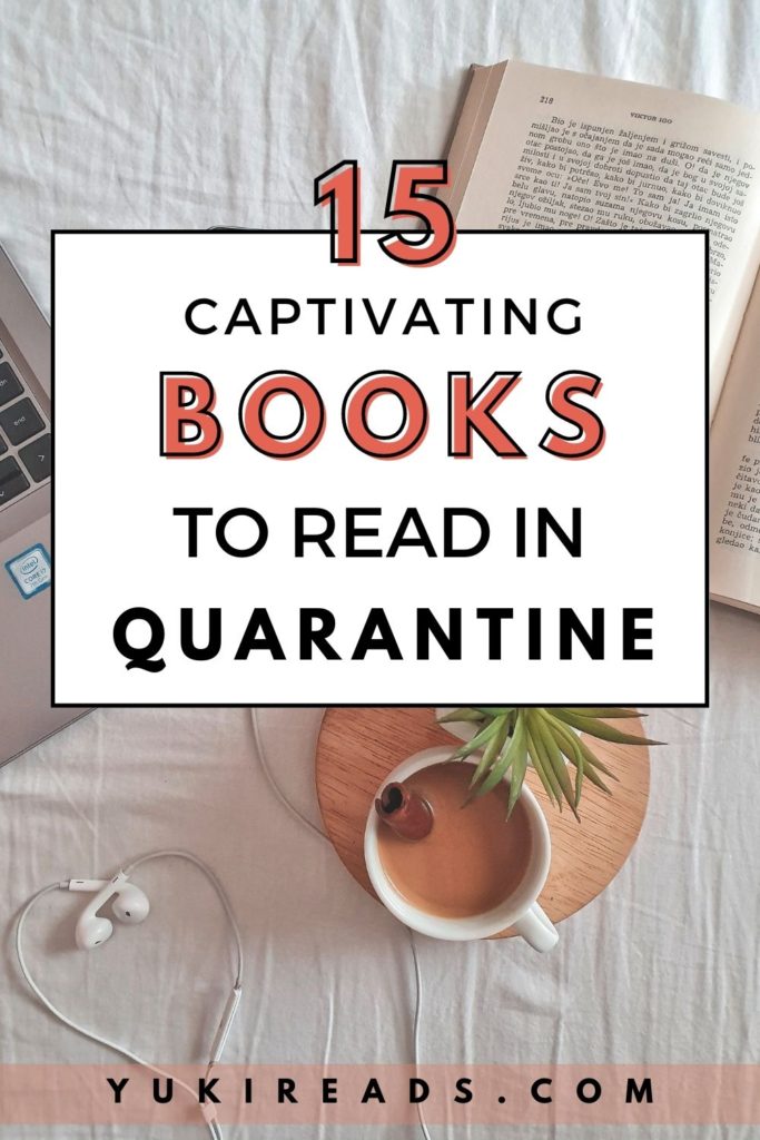 Open book next to a novel and a cup of coffee with text that says 15 best books to read during quarantine