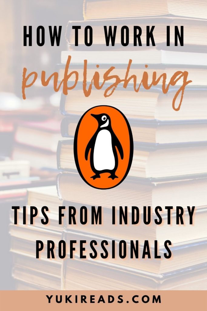 Book stack that says how to work in publishing with tips from industry professionals, next to the Penguin Random House book logo.
