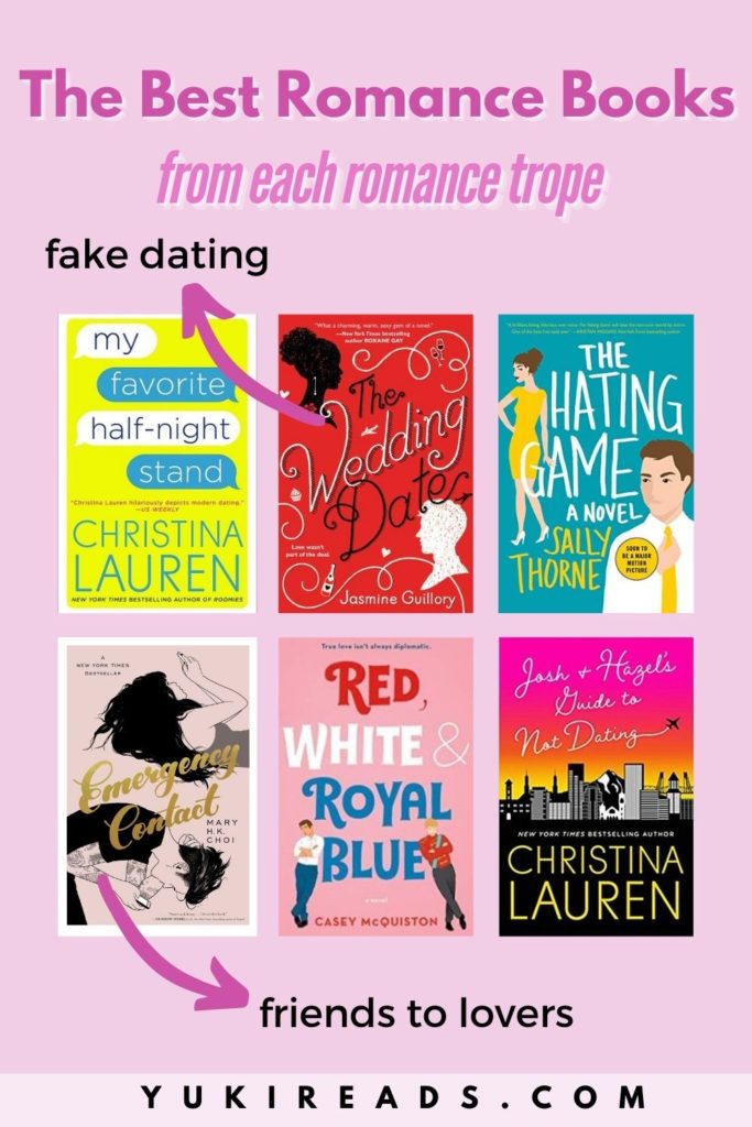 Pinterest pin that says the best books from each romance trope featuring fake dating and friends to lovers romance tropes and novels.