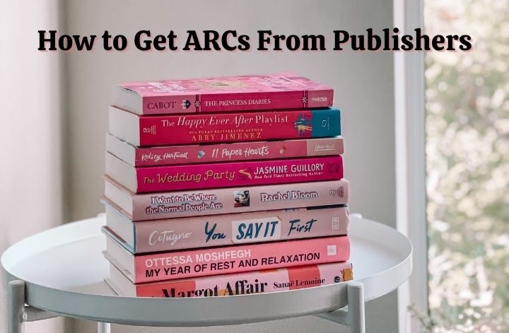A stack of new books with information on how to get ARCs from publishers.